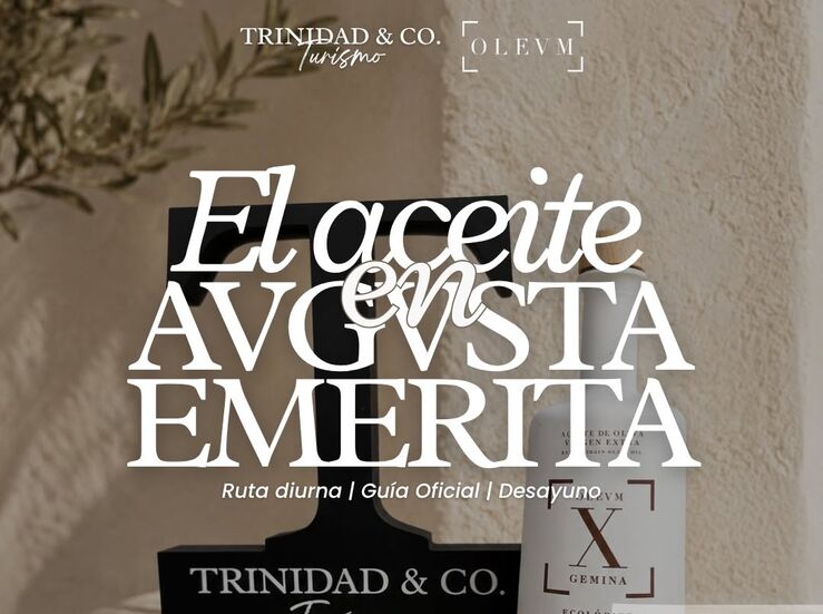 Trinidad Co Turismo organiza una nueva ruta sobre el aceite en Augusta Emerita