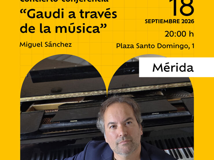 Miguel Snchez ofrecer en Mrida un conciertoconferencia Gaud a travs de la msica 