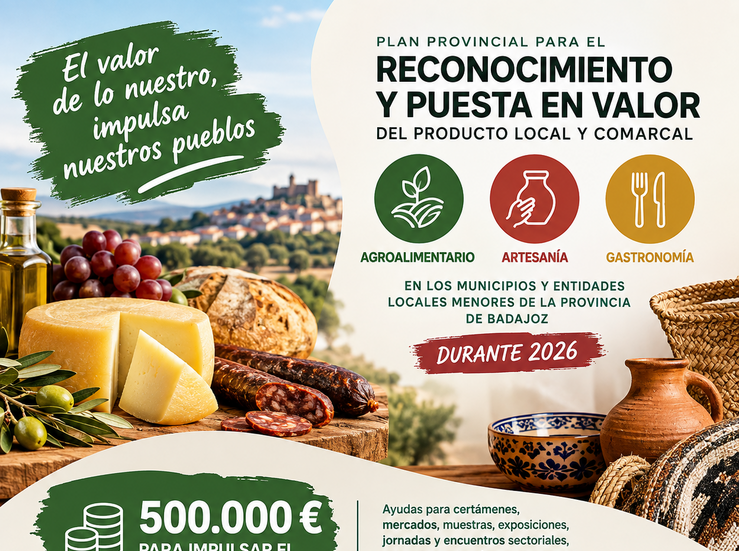 Diputacin Badajoz otorga 500000 a ayuntamientos para impulsar producto local y comarcal