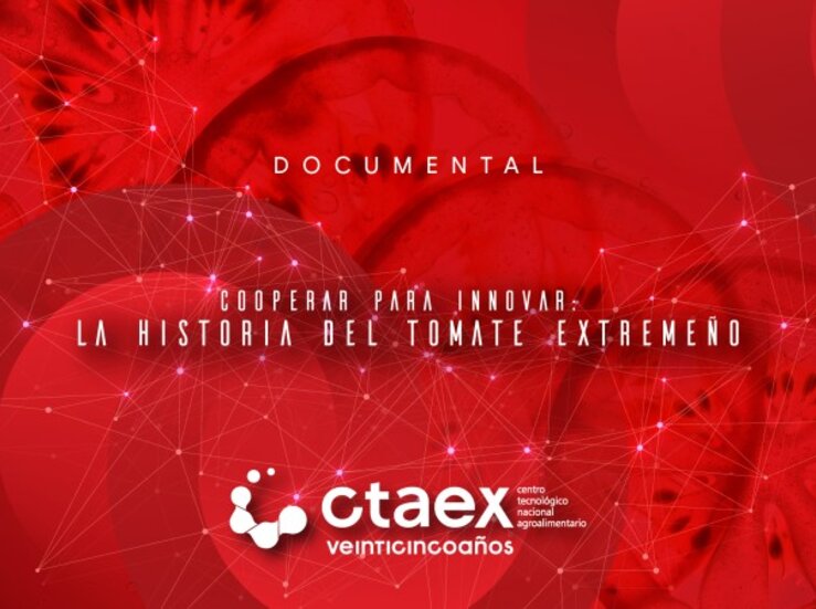 Documental Cooperar para innovar de CTAEX sobre 75 aos de evolucin del tomate extremeo