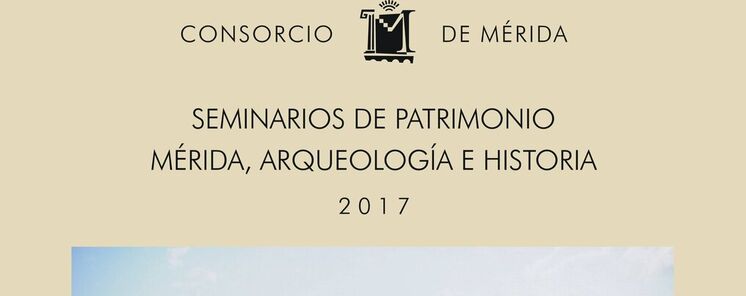 El Consorcio de Mrida reanuda sus Seminarios de Patrimonio