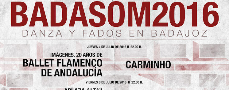 Badasom reunir en Badajoz a tres compaas de flamenco y los fadistas ms relevantes del momento